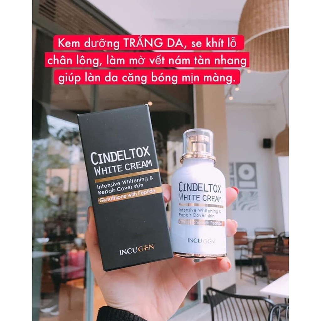 KEM DƯỠNG TRẮNG DA CINDEL TOX CINDELTOX  WHITE CREAM HÀN QUỐC  incugen có con tem chống hàng giả