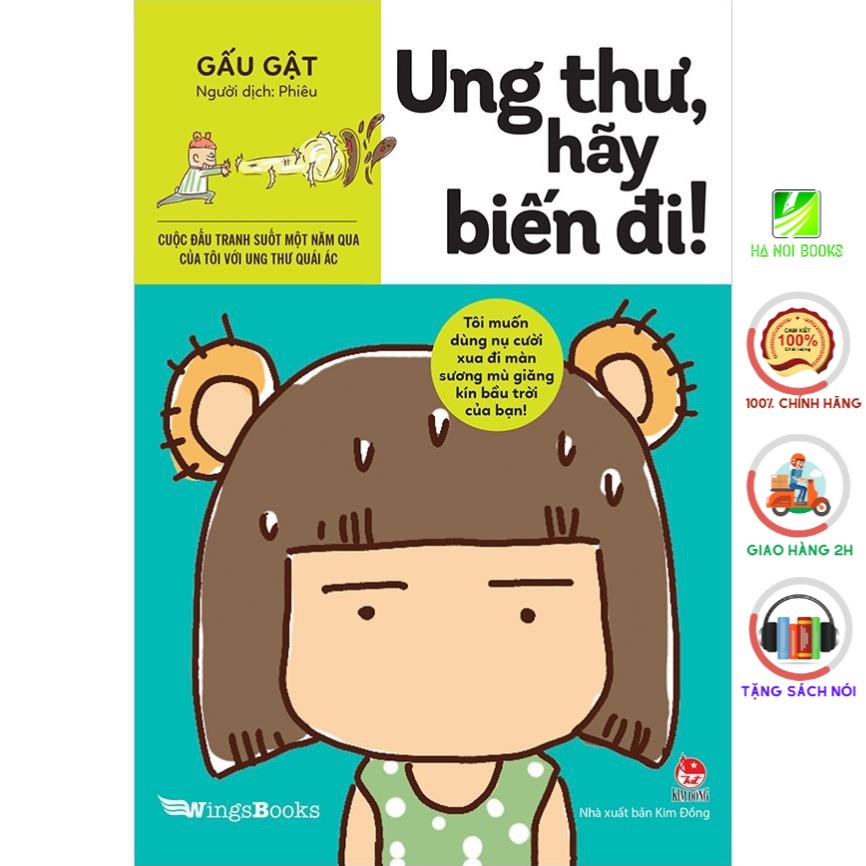 Sách- Ung thư hãy biến đi- NXB Kim Đồng