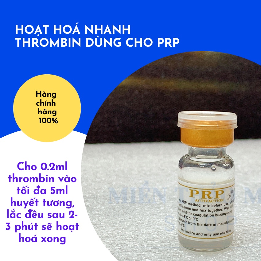 Thrombin - Chất hoạt hoá nhanh PRP 1 phút 17 giây dùng cho 10 người