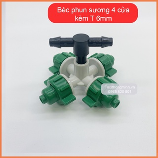 Béc phun sương 4 hướng kèm T nối ống 6mm