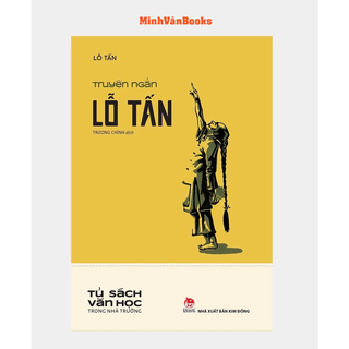 Sách - Truyện Ngắn Lỗ Tấn - Văn Học Trong Nhà Trường