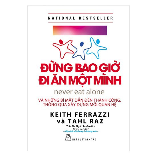 Sách Đừng bao giờ đi ăn một mình (Tái bản 2018)