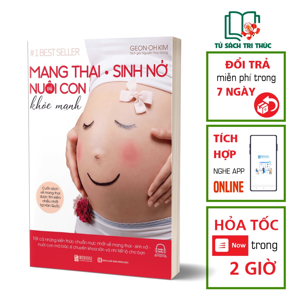 Sách Nuôi Dạy Con Đọc Kèm Apps - Mang Thai Sinh Nở Nuôi Con Khỏe Mạnh – BIZBOOKS