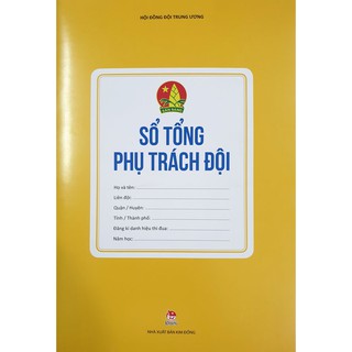 Combo 10 cuốn Sổ Tổng Phụ trách Đội