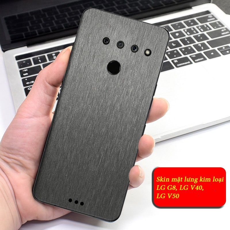 Dán skin mặt lưng giả kim loại LG G8, V40, V50 đồng giá 15k