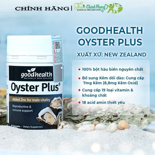 Tinh chất hàu tươi Oyster Plus Good Health tăng cường sinh lý nam giới [HÀU LÙN] (30 - 60 viên/lọ)