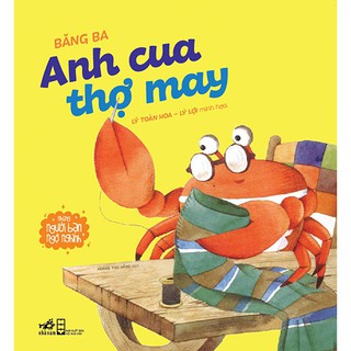 Những Người Bạn Ngộ Nghĩnh - Anh Cua Thợ May