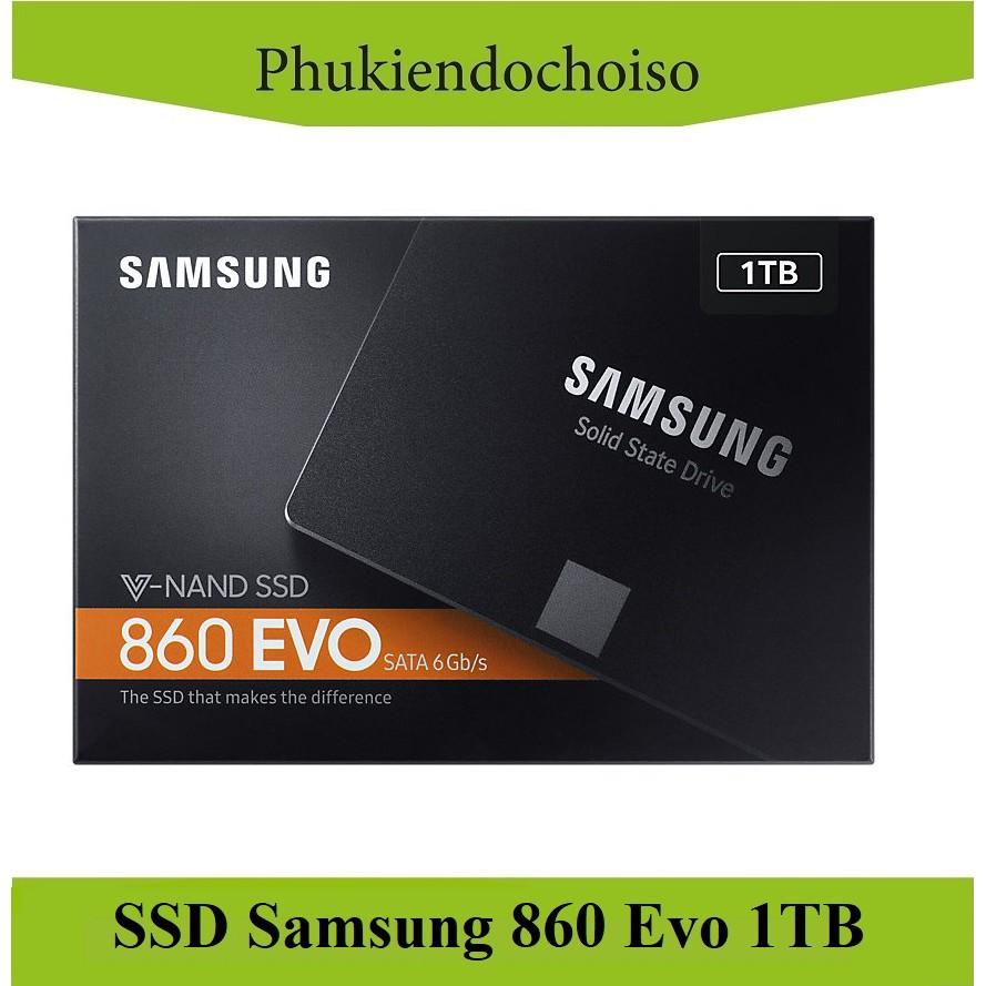 Ổ cứng SSD Samsung 860 Evo 2.5Inch SATA III 1T ( Bảo hành 60 tháng 1 đỏ 1 )