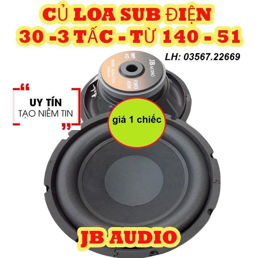 LOA SUB ĐIỆN 30 JBL TỪ 140 CÔN 51 GÂN MÚT - GIÁ 1 CHIẾC BASS SUB 3 TẤC