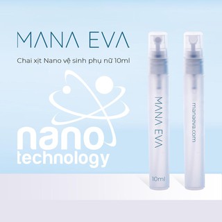 Dung Dịch Vệ Sinh Phụ Nữ Nano Bạc Mana Eva 10 ml (dạng xịt)