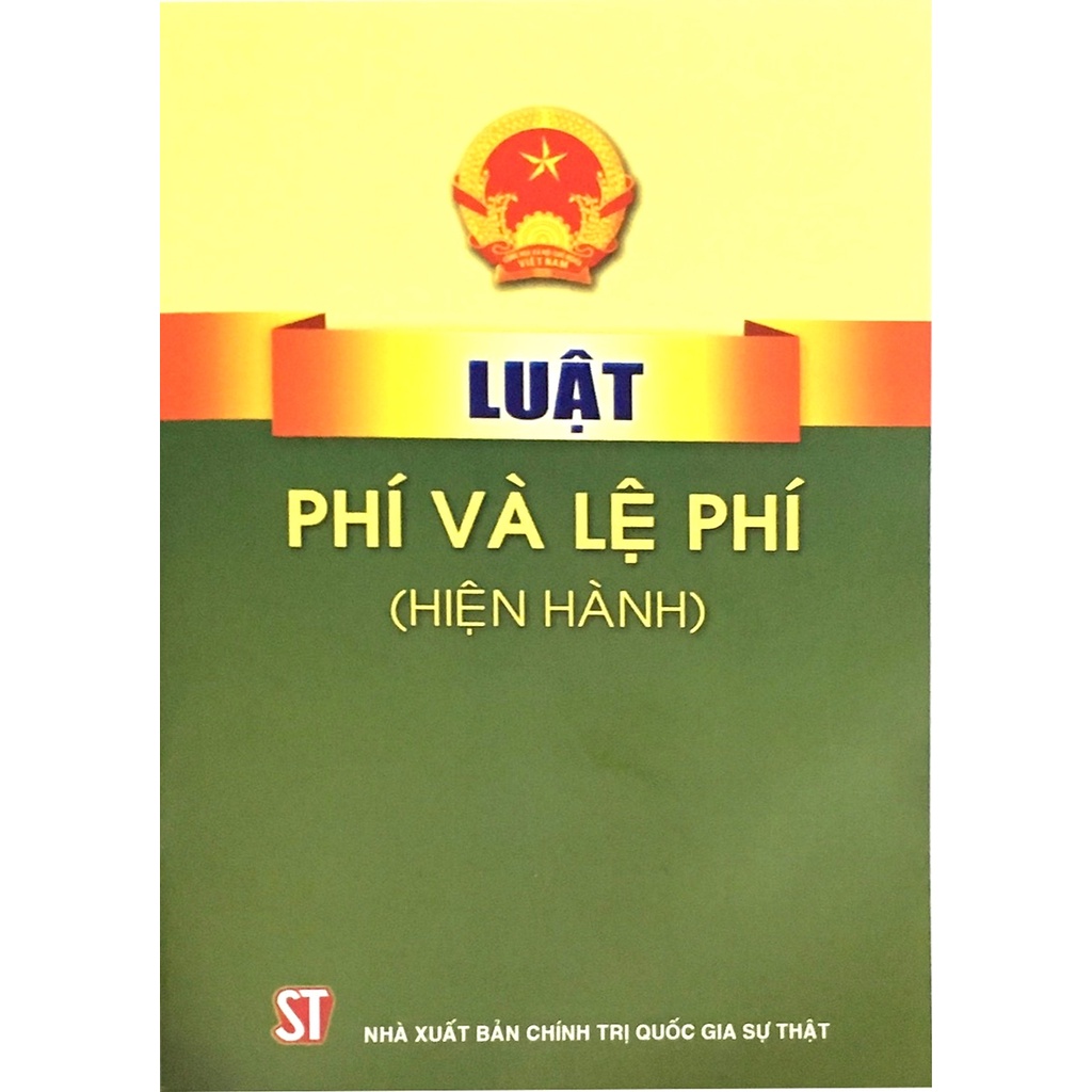 Sách - Luật phí và lệ phí hiện hành (B15)