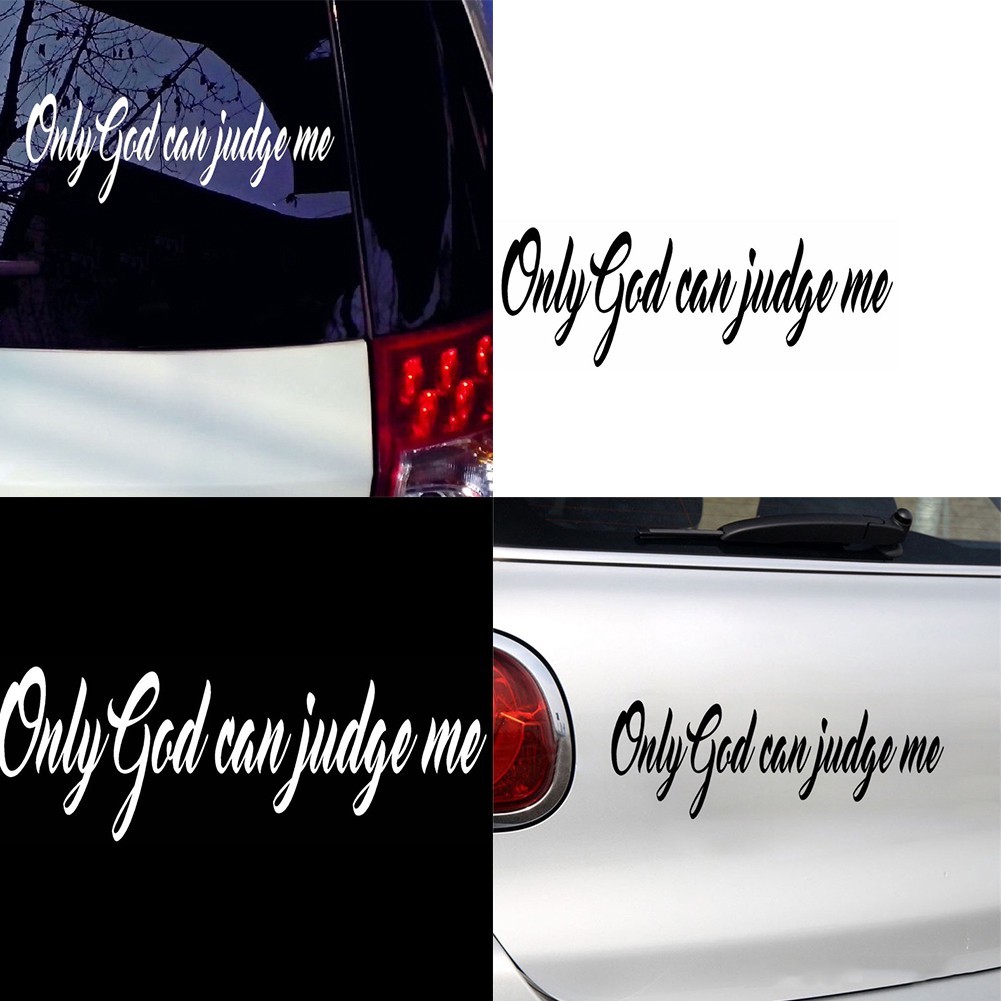 Decal chữ &quot; God can judge me &quot; dán trang trí xe