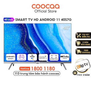 Mua  Mã ELBAU7 giảm 7% đơn 5TR  Smart TV Full HD Coocaa 40 Inch Wifi - 40S7G - Android 11 - Viền mỏng - Miễn phí lắp đặt
