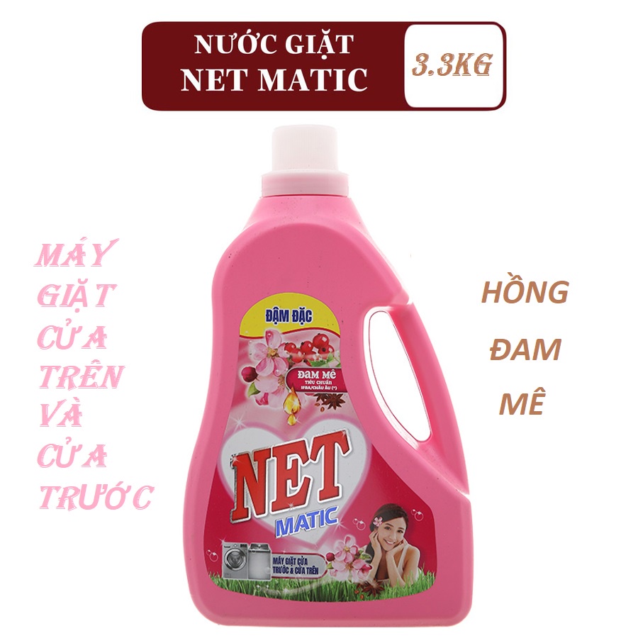 Nước giặt NET Matic đậm đăc 3.6kg/3.3kg