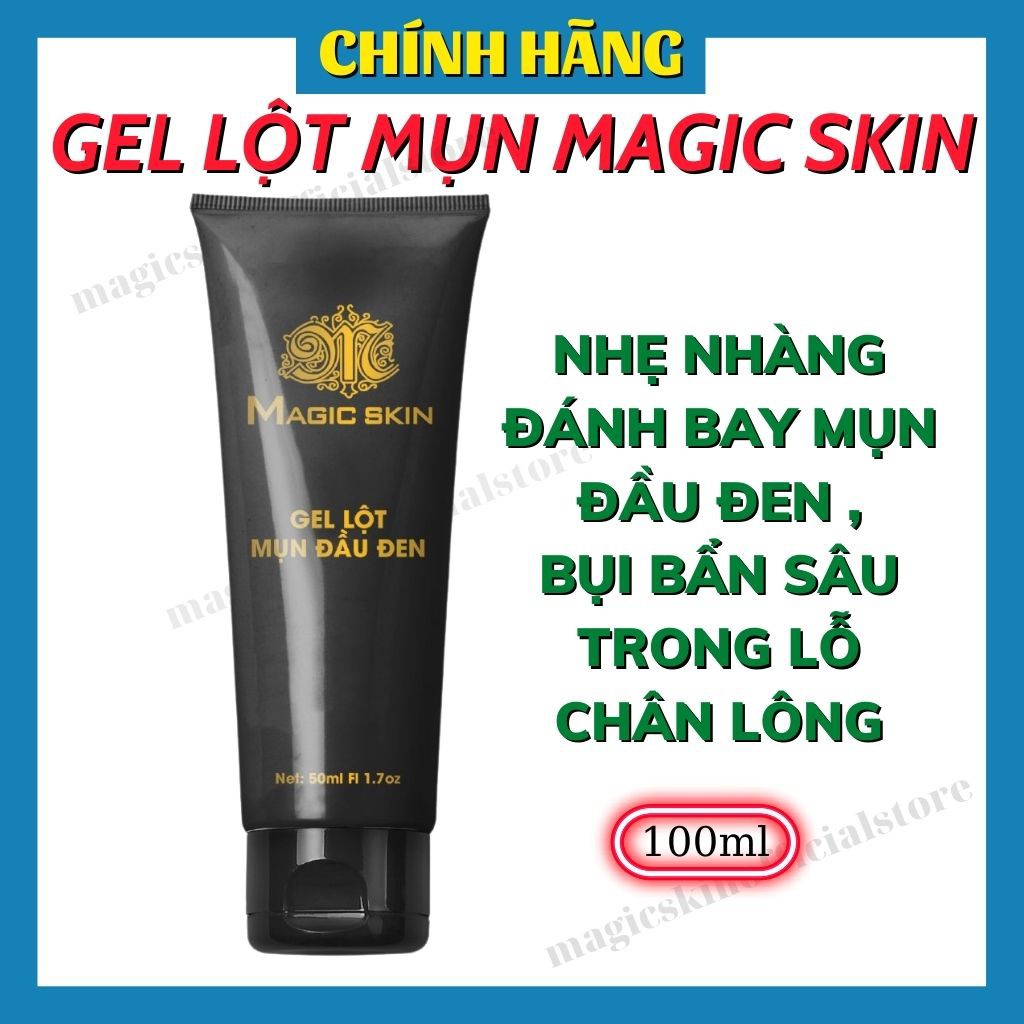 Gel lột mụn mụn đầu đen, cám, thải độc chì, sạch mụn, sáng da Magic Skin - MS.002