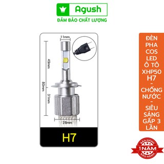 Đèn pha, cos led ô tô, xe hơi XHP50 1 cặp chân H7, 12V siêu sáng gấp 3 lần, tuổi thọ 30000 giờ [Bảo hành 1 năm] - Agush