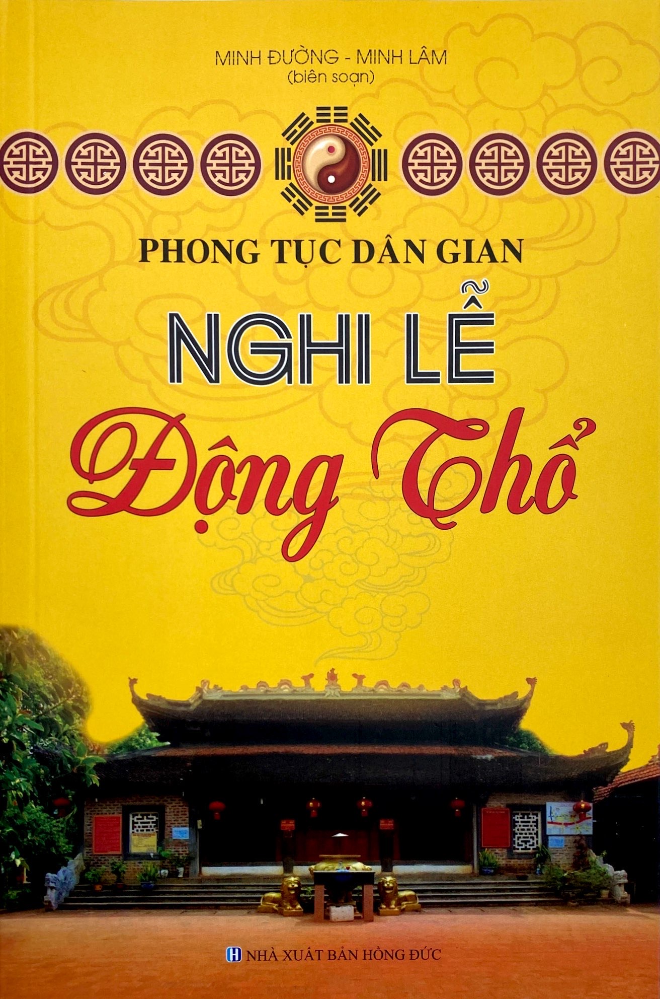 Sách Phong Tục Dân Gian - Nghi Lễ Động Thổ