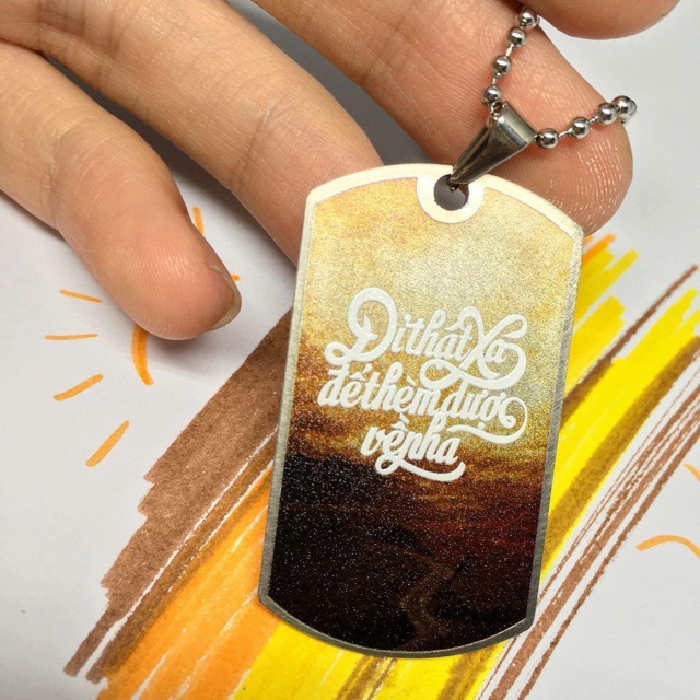 [HOT] Thẻ dogtag dây chuyền ĐI THẬT XA ĐỂ THÈM ĐƯỢC VỀ NHÀ