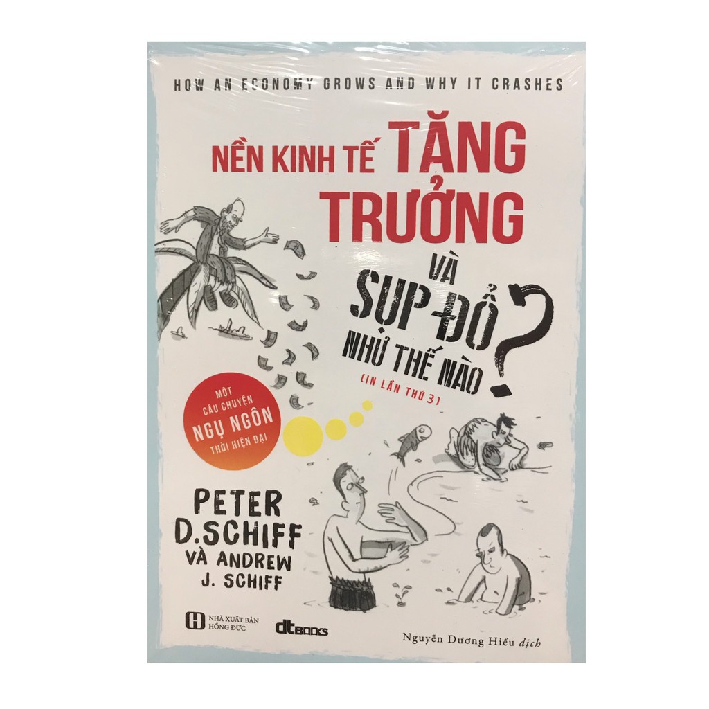 Sách - Nền Kinh Tế Tăng Trưởng Và Sụp Đổ Như Thế Nào? (Tái Bản 2020)