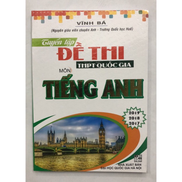 Sách - Tuyển tập Đề thi THPT quốc gia Môn Tiếng Anh