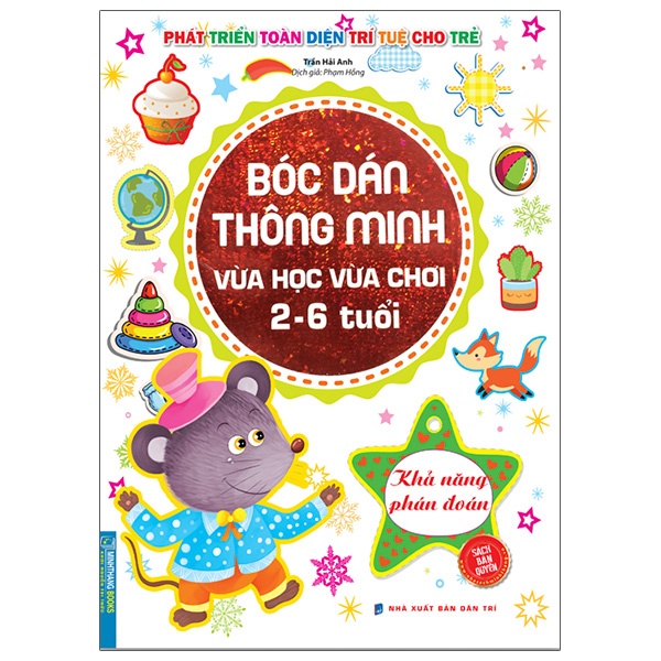 Sách Bóc Dán Thông Minh Vừa Học Vừa Chơi 2-6 Tuổi - Khả Năng Phán Đoán