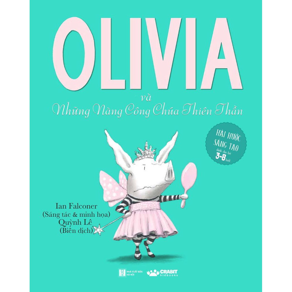 Sách Crabit - Olivia và Những Nàng Công Chúa Thiên Thần