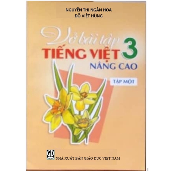 Sách - Combo Vở Bài Tập Tiếng Việt Nâng Cao Lớp 3 (Tập 1+Tập 2)