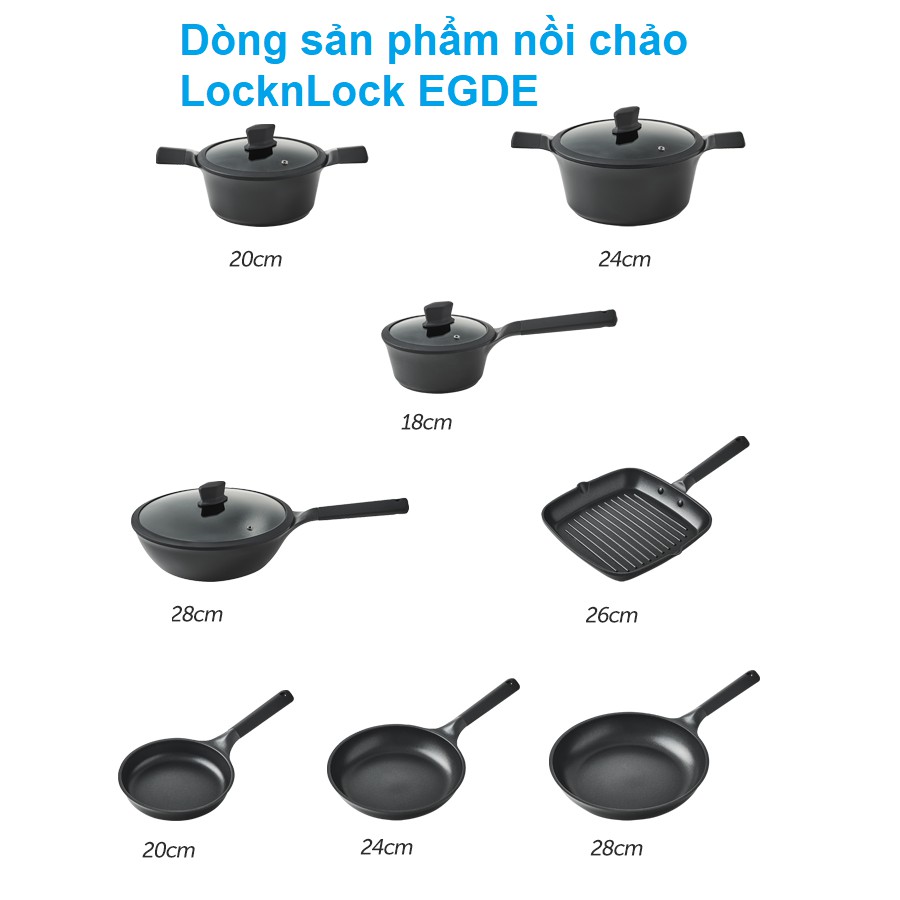 Chảo chống dính LocknLock EDGE sử dụng bếp từ 20cm CAF2011 24cm CAF2411 28cm CAF2811