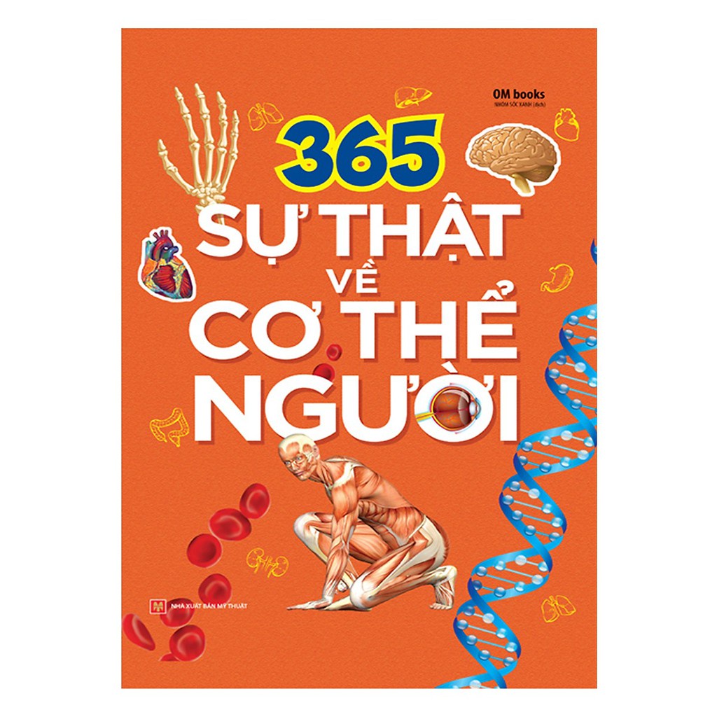Cuốn sách 365 Sự Thật Về Cơ Thể Người - Minh Long