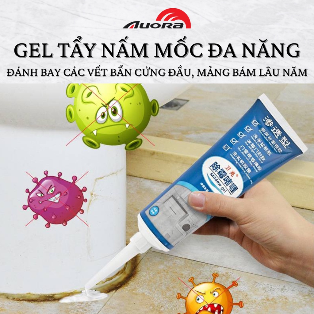 Gel tẩy nấm mốc đa năng AUORA tẩy vết bẩn mảng bám lâu năm vệ sinh cạnh tường, khe cửa, khu vực bồn rửa, lồng máy giặt