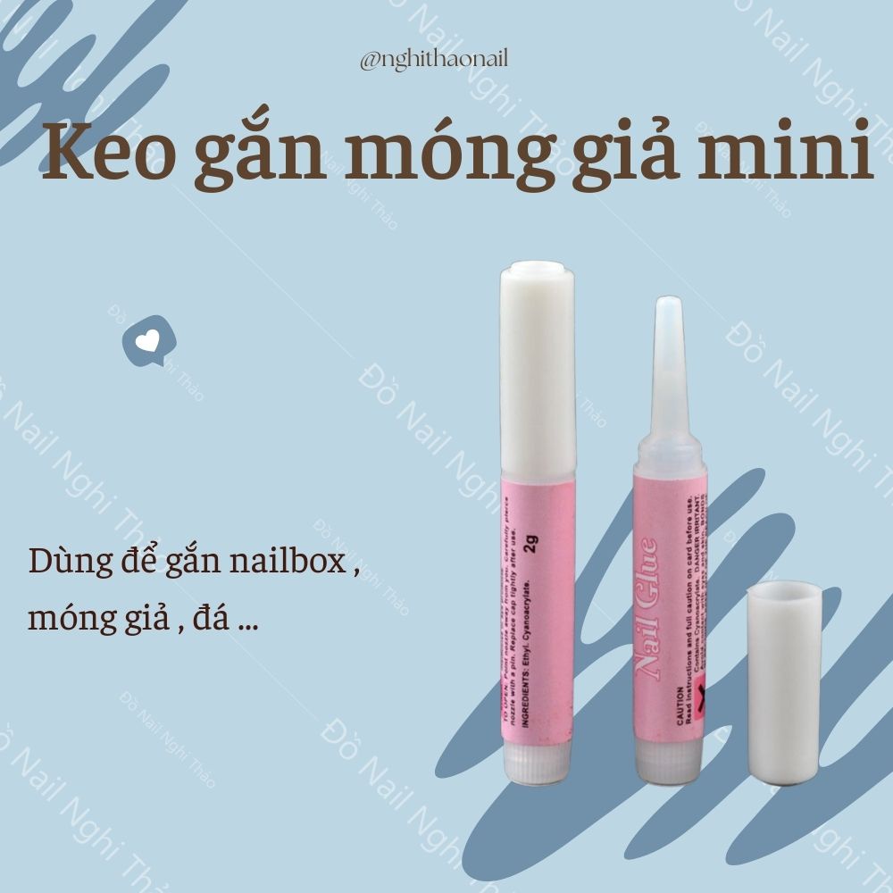 Keo dán móng giả mini Nail Glue 2g set 10 chai