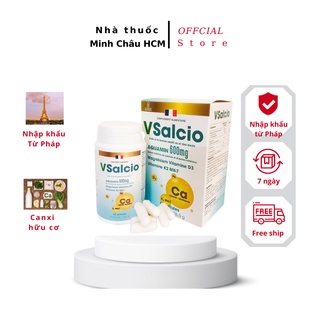 Canxi cho bé, canxi hữu cơ cho bé và người lớn VSALCIO nhập khẩu Pháp chính hãng 60v