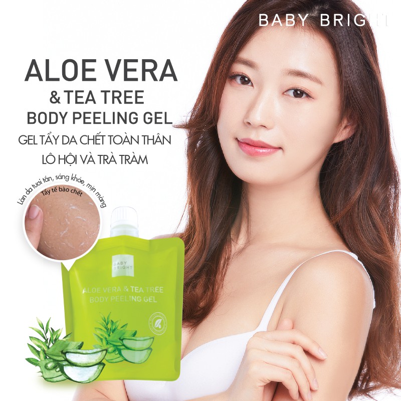 Gel tẩy da chết toàn thân lô hội và trà tràm Baby Bright Aloe Vera And Tea Tree Body Peeling Gel 200ml