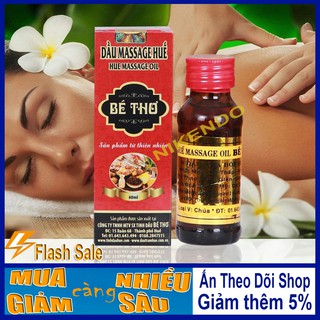 Dầu Massage Huế Bé Thơ 60 ml - trị nhức mỏi