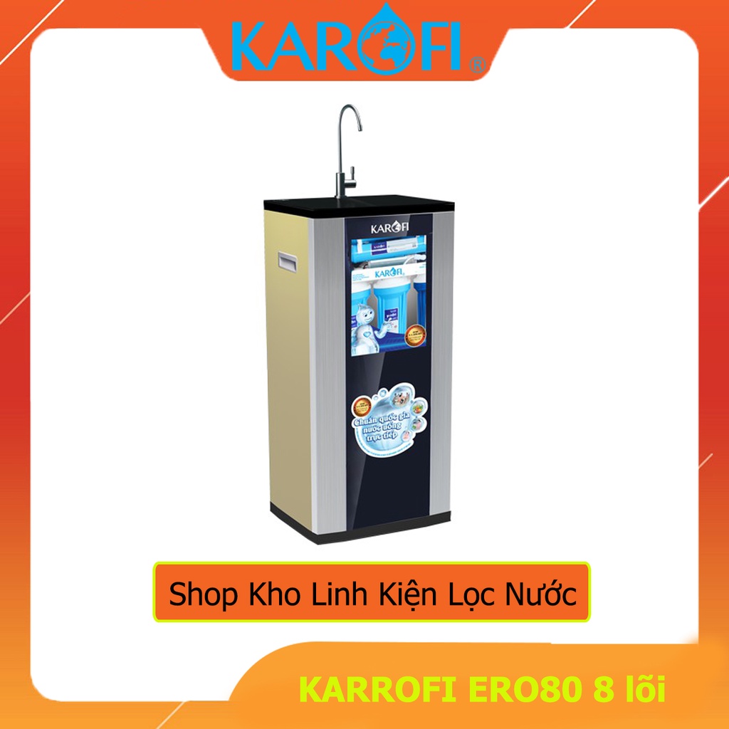 Máy Lọc Nước Karofi ERO80 Chính Hãng