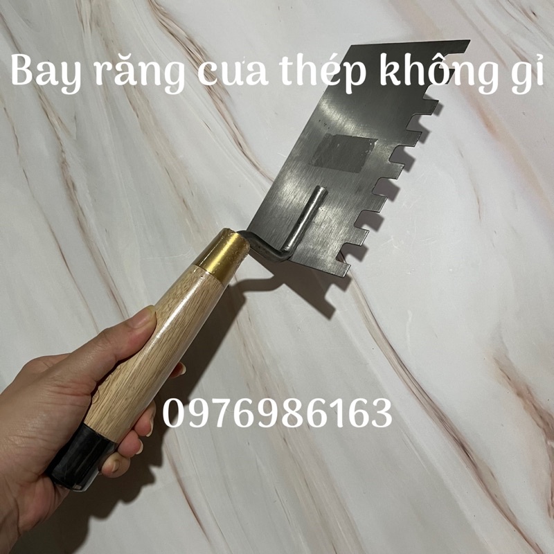 Bay ốp lát răng cưa loại 1