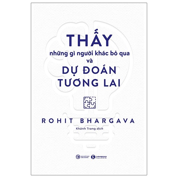 Sách - Thấy Những Gì Người Khác Bỏ Qua Và Dự Đoán Tương Lai - 8935280907089