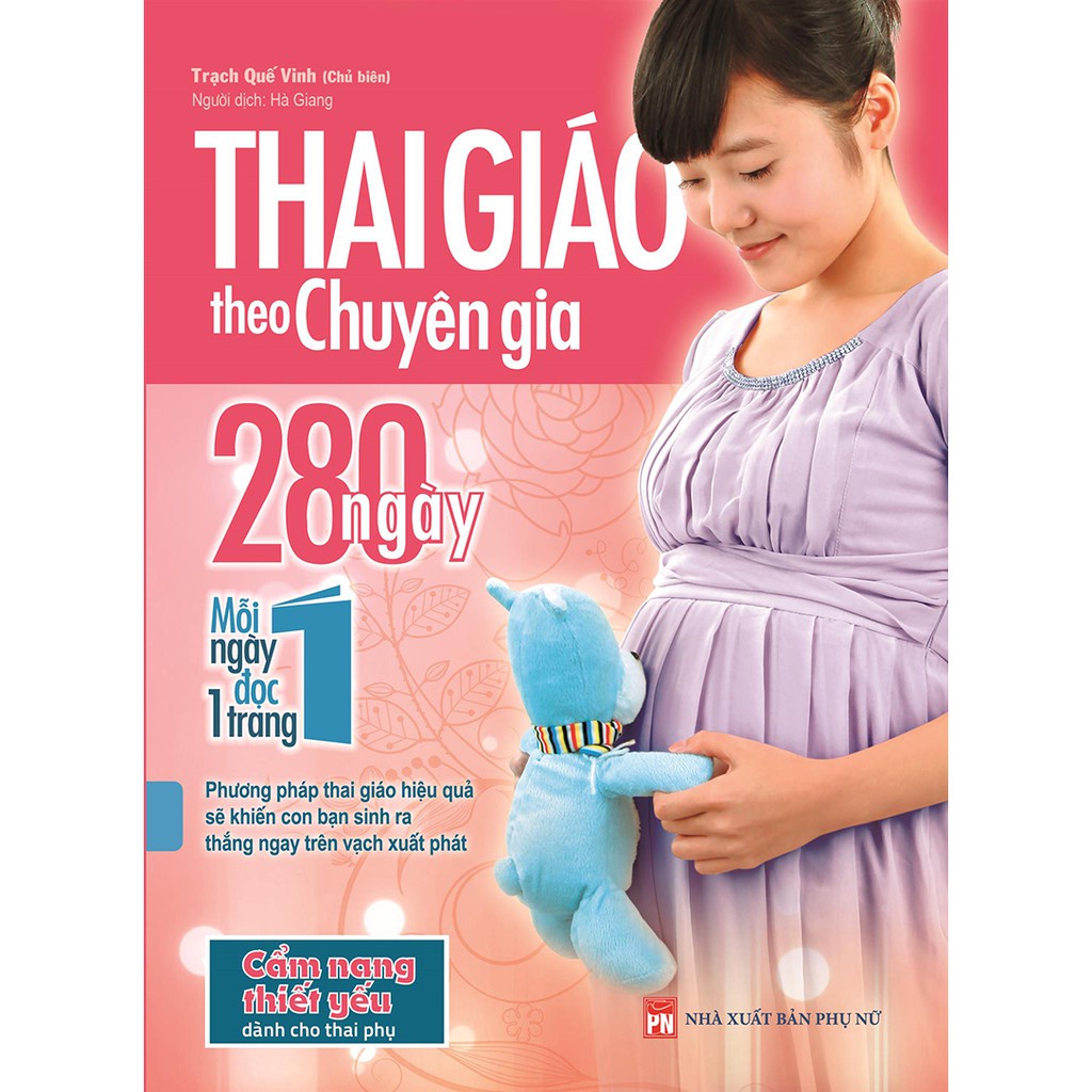 Sách - Thai Giáo Theo Chuyên Gia, 280 Ngày, Mỗi Ngày Đọc Một Trang - Minh Long