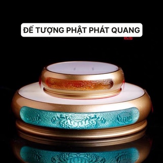 Đôn đế tượng phật phát quang thờ cúng trang trí