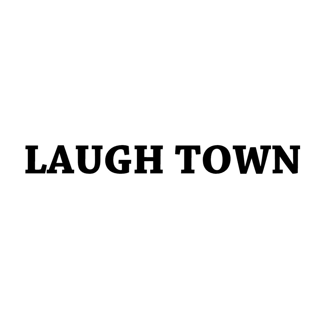 Laugh Town