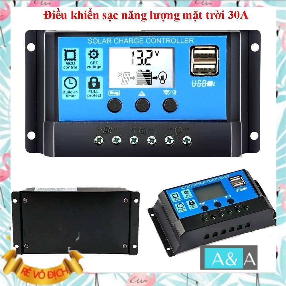 Bộ sạc năng lượng mặt trời - Bộ Điều khiển sạc pin năng lượng mặt trời 30A - LOẠI TỐT