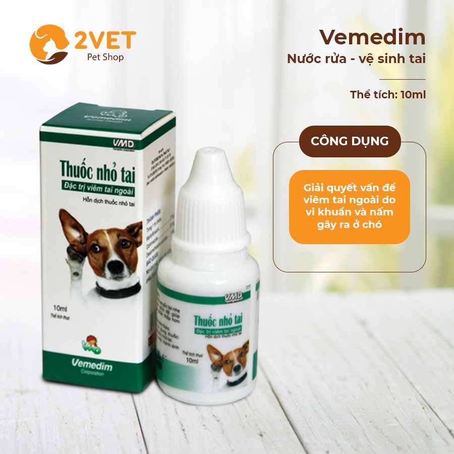 Chăm Sóc Chó - Dung Dịch - Nước Nhỏ Tai Vemedim - Dành Riêng Cho Chó Gặp Vấn Đề Về Tai - Thể Tích 10ml