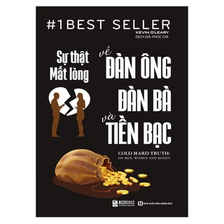 Sách - Sự Thật Mất Lòng Về Đàn Ông Đàn Bà Và Tiền Bạc