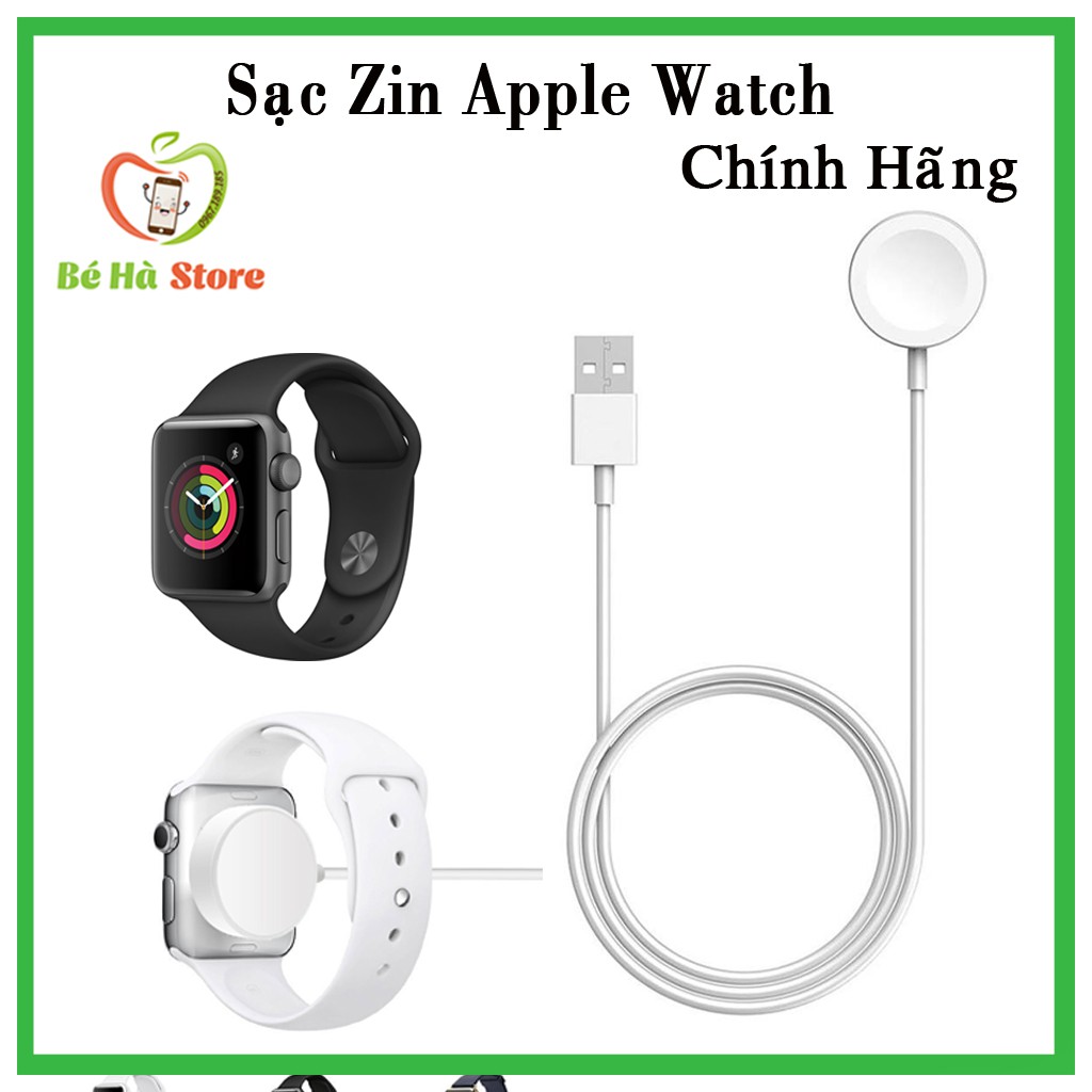 [Mã ELFLASH5 giảm 20K đơn 50K] Sạc Apple Watch ZIn Bóc Máy Chính Hãng Apple