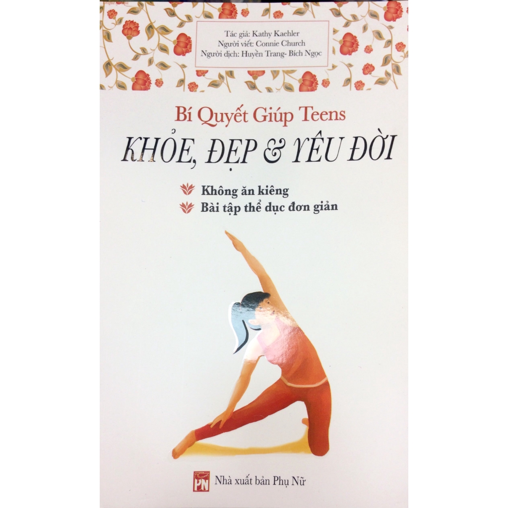 Sách - Bí Quyết Giúp Teen Khỏe, Đẹp &amp; Yêu Đời