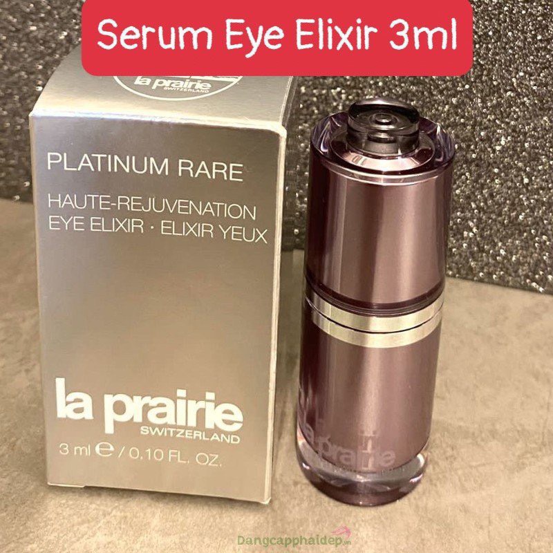 Serum Dưỡng Mắt ❣️FREESHIP❣️ Serum Dưỡng Mắt La Prairie Platinum Rare Haute-Rejuvenation Eye Elixir