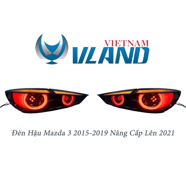 1 Cặp Đèn Hậu Mazda 3 2015-2019 Nâng Cấp Lên Đời 2020 Full Led