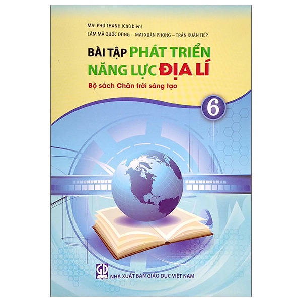 Sách Bài Tập Phát Triển Năng Lực Địa Lí Lớp 6 (Bộ Sách Chân Trời Sáng Tạo)