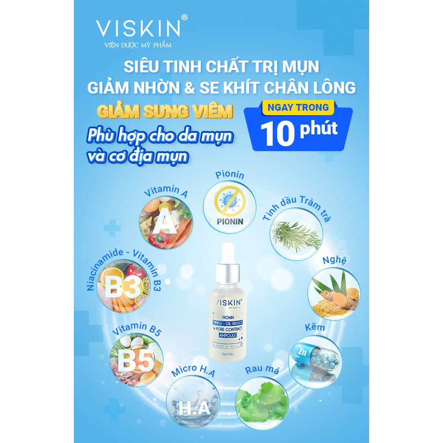 [CHÍNH HÃNG] SIÊU TINH CHẤT PIONIN GIẢM MỤN - NHỜN & SE KHÍT LỖ CHÂN LÔNG VISKIN