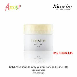 GEL DƯỠNG SÁNG DA NGÀY VÀ ĐÊM KANEBO FRESHEL 80g